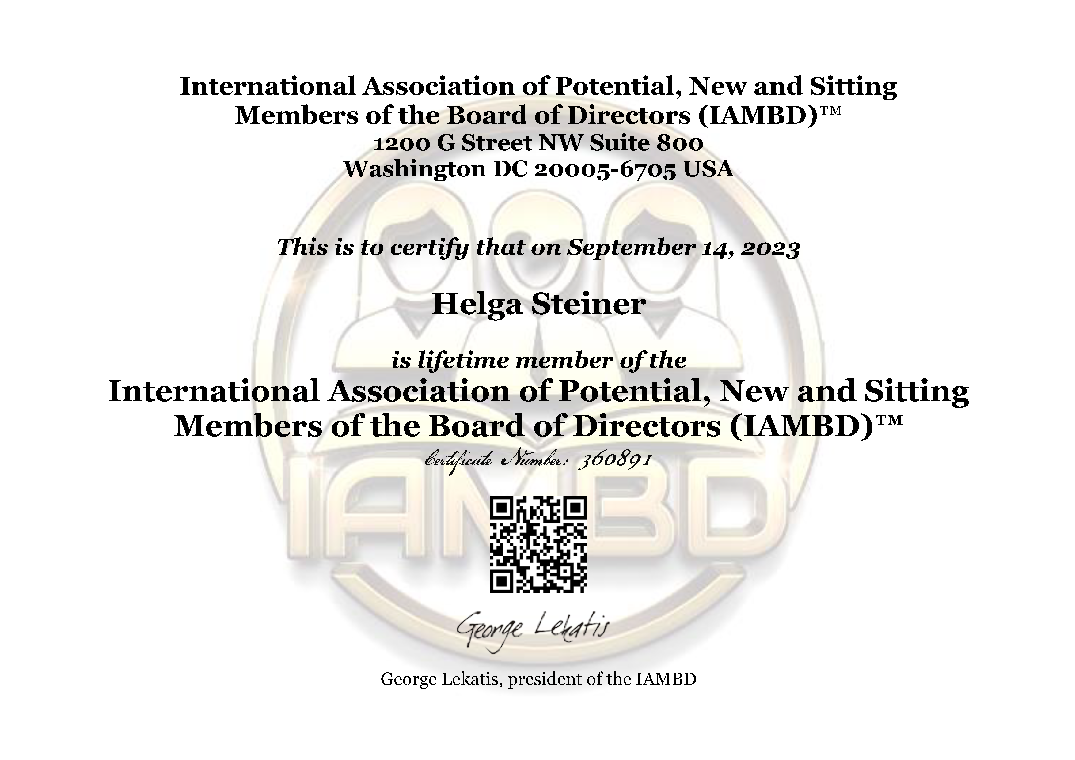 Lifetime member of the International Association of Potential, New and Sitting Members of the Board of Directors (IAMBD)